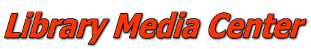 Library Media Center